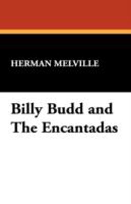 Billy Budd and the Encantadas