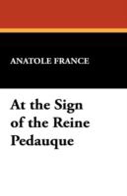 At the Sign of the Reine Pedauque At the Sign of the Reine Pedauque