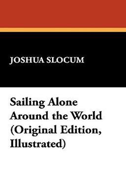 Sailing Alone Around the World  9781434477828 Front Cover