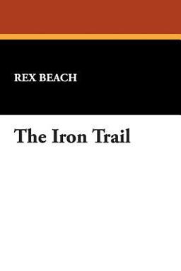 The Iron Trail The Iron Trail