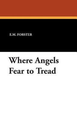 Where Angels Fear to Tread