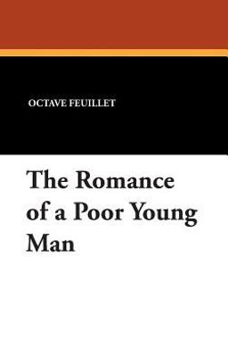 The Romance of a Poor Young Man The Romance of a Poor Young Man
