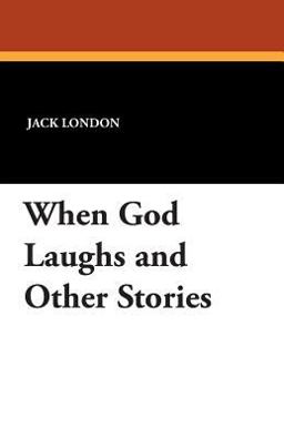 When God Laughs and Other Stories