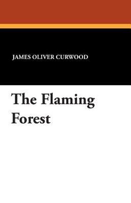 The Flaming Forest