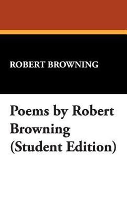 Poems by Robert Browning