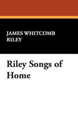 Riley Songs of Home