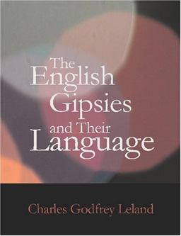 The English Gipsies and Their Language The English Gipsies and Their Language