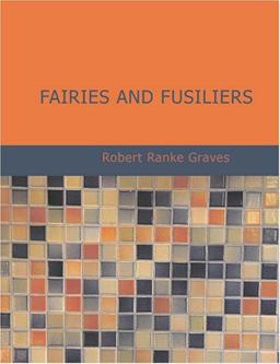 Fairies and Fusiliers Fairies and Fusiliers