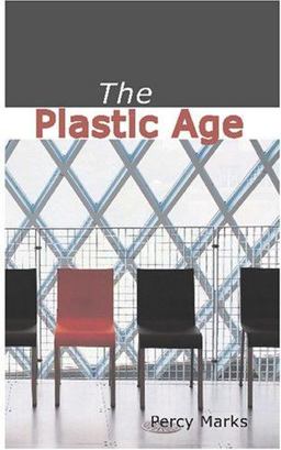 The Plastic Age