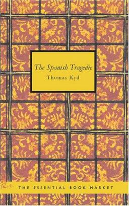 The Spanish Tragedie