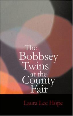 The Bobbsey Twins at the County Fair