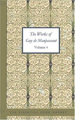 The Works of Guy de Maupassant