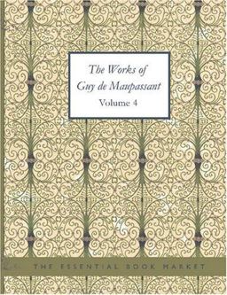 The Works of Guy de Maupassant