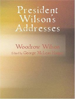 President Wilson's Addresses