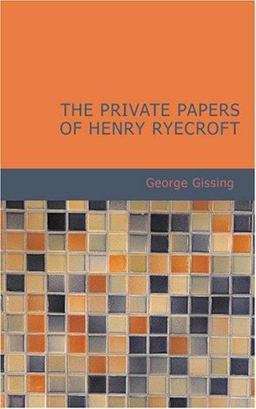 The Private Papers of Henry Ryecroft