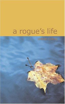 A Rogue's Life