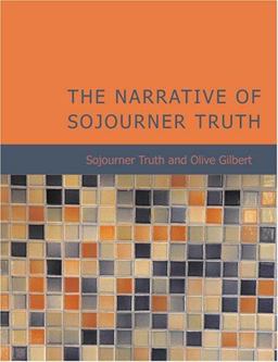 The Narrative of Sojourner Truth