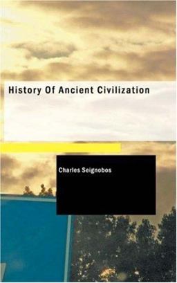 History of Ancient Civilization History of Ancient Civilization