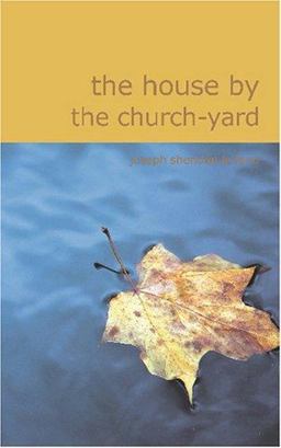 The House by the Church-Yard