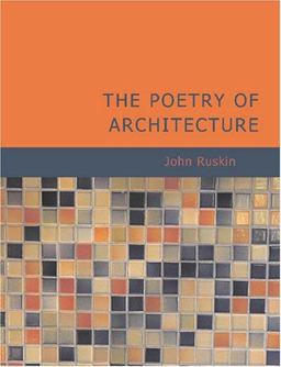 The Poetry of Architecture