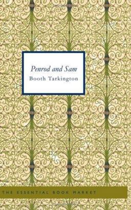 Penrod and Sam Penrod and Sam