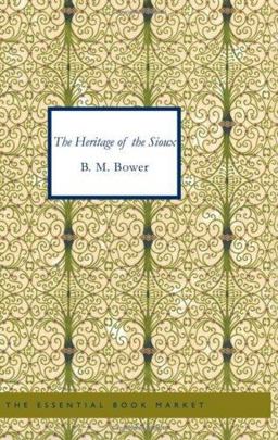 The Heritage of the Sioux
