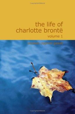 The Life of Charlotte Brontë
