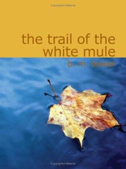 The Trail of the White Mule