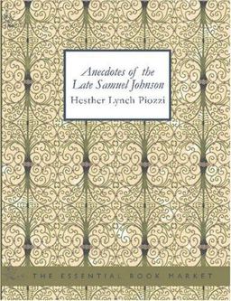 Anecdotes of the Late Samuel Johnson Anecdotes of the Late Samuel Johnson