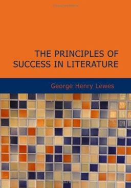 The Principles of Success in Literature