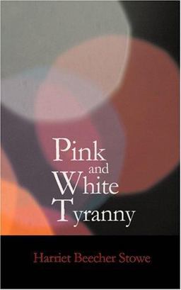 Pink and White Tyranny