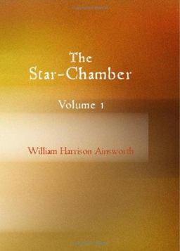 The Star-Chamber Volume 1