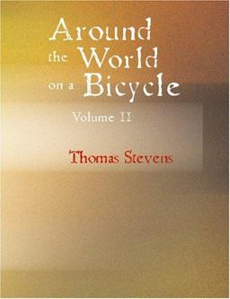 Around the World on a Bicycle Volume II