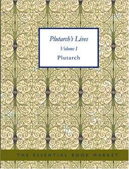 Plutarch's Lives Volume I