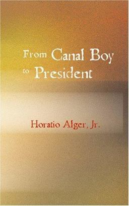 From Canal Boy to President