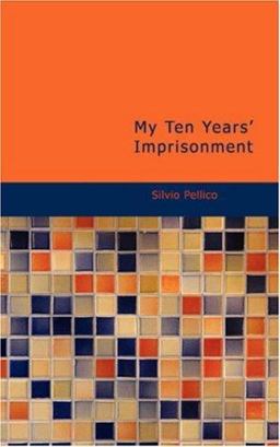 My Ten Years' Imprisonment
