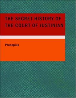 The Secret History of the Court of Justinian