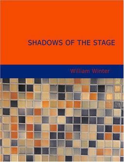 Shadows of the Stage