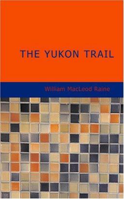 The Yukon Trail