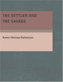 The Settler and the Savage