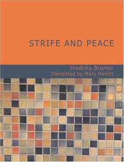Strife and Peace