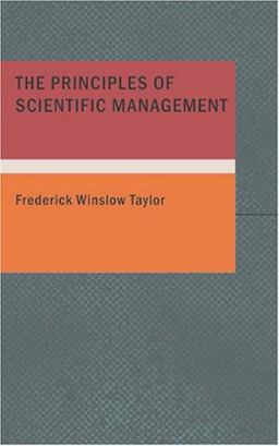 The Principles of Scientific Management