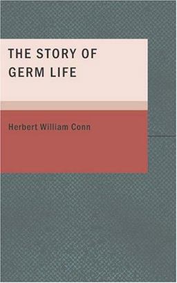 The Story of Germ Life The Story of Germ Life