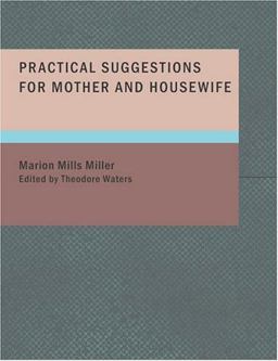 Practical Suggestions for Mother and Housewife