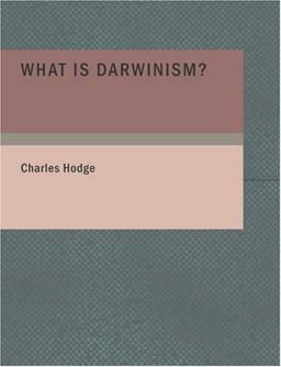 What Is Darwinism?