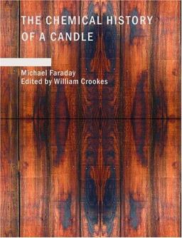 The Chemical History of a Candle