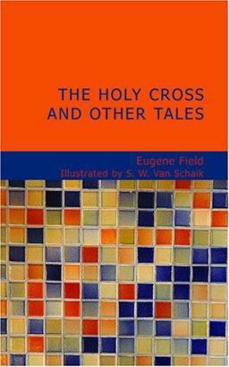 The Holy Cross and Other Tales