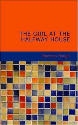 The Girl at the Halfway House