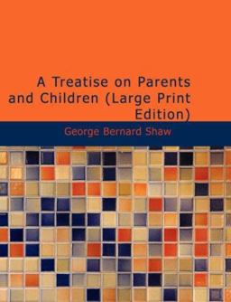 A Treatise on Parents and Children