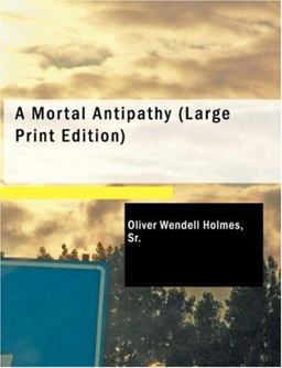 A Mortal Antipathy
